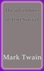 The adventures of Tom Sawyer