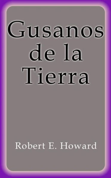 Gusanos de la Tierra