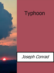 Title: Typhoon, Author: Joseph Conrad