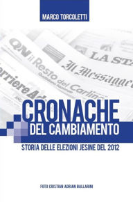 Title: Cronache del cambiamento, Author: Marco Torcoletti