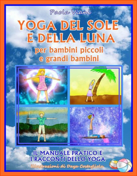 Yoga del Sole e della Luna per Bambini Piccoli e Grandi Bambini