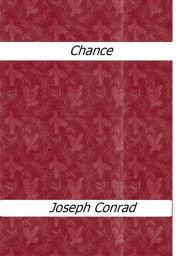 Title: Chance, Author: Joseph Conrad