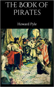 Title: The Book of Pirates, Author: HOWARD PYLE