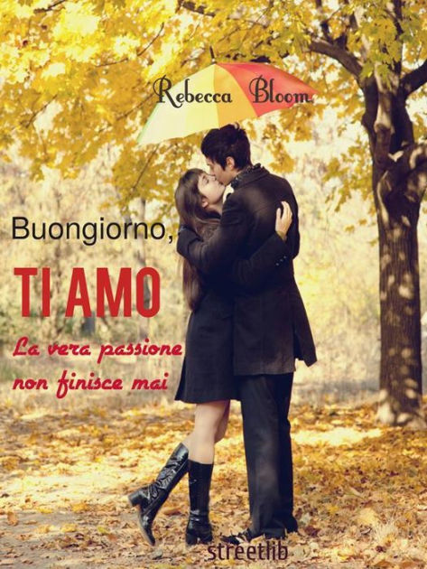 Buongiorno, TI AMO by Rebecca Bloom, eBook