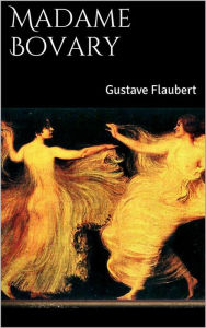 Title: -Madame Bovary-, Author: Gustave Flaubert