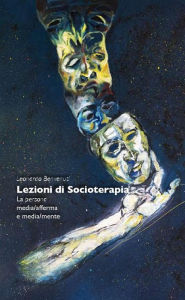 Title: Lezioni di Socioterapia, Author: Leonardo Benvenuti