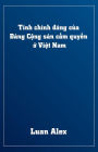 Tính chính đáng của Đảng Cộng sản cầm quyền ở Việt Nam