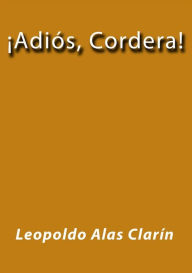 Title: Adiós Cordera, Author: Leopoldo Alas Clarín