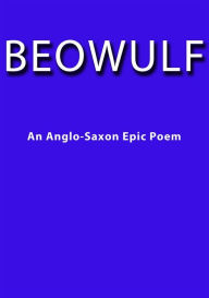 Title: Beowulf, Author: Anonymous