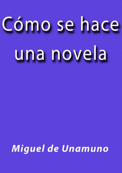 Cómo se hace una novela