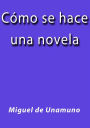 Cómo se hace una novela