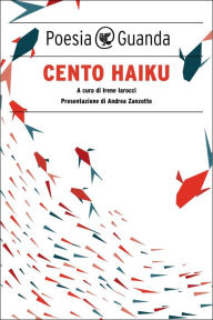 Title: Cento haiku, Author: AA.VV.