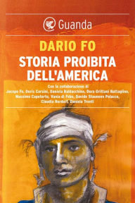 Title: Storia proibita dell'America, Author: Dario Fo