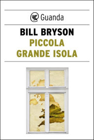 Title: Piccola grande isola, Author: Bill Bryson