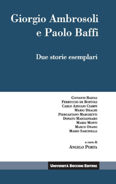 Giorgio Ambrosoli e Paolo Baffi: Due storie esemplari