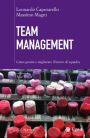 Team management: Organizzazione e risorse umane