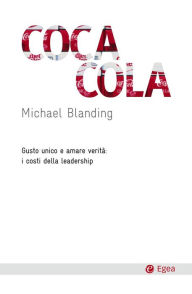 Title: Coca-Cola: Gusto unico e amare verit, Author: Michael Blanding