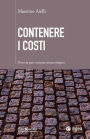 Contenere i costi: Una via per crescere senza troppe rinunce