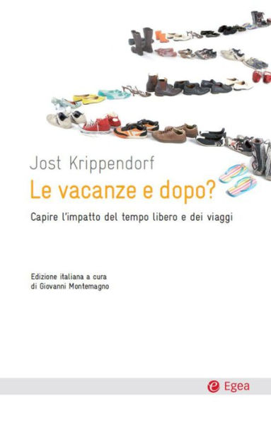 Le vacanze e dopo?: Capire l'impatto del tempo libero e dei viaggi