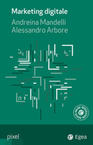 Title: Marketing digitale, Author: Alessandro Arbore