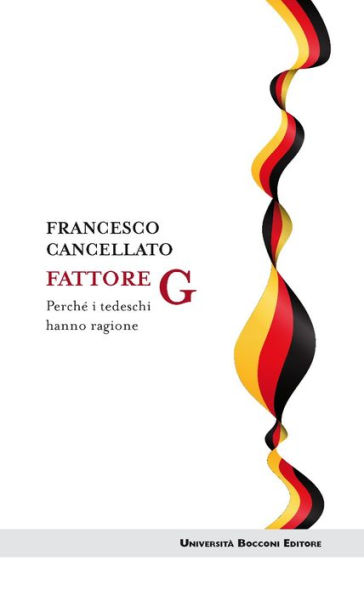 Fattore G: Perché i tedeschi hanno ragione