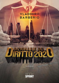 Title: Dizionario del diritto 2020, Author: Vladimiro Barberio