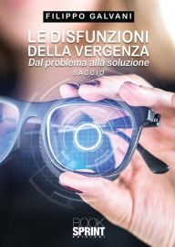 Title: Le disfunzioni della vergenza, Author: Filippo Galvani