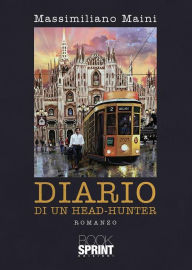 Title: Diario di un head-hunter, Author: Massimiliano Maini