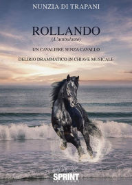 Title: Rollando (L'ambulante), Author: Nunzia Di Trapani