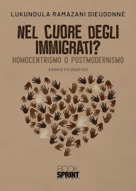 Title: Nel cuore degli immigrati?, Author: Ramazani Dieudonné Lukundula