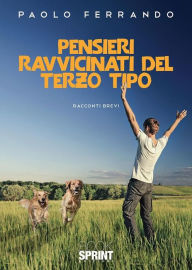 Title: Pensieri ravvicinati del terzo tipo, Author: Paolo Ferrando