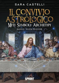 Title: Il convivio astrologico, Author: Sara Castelli