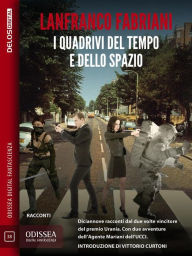 Title: I quadrivi del tempo e dello spazio, Author: Lanfranco Fabriani