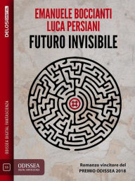Title: Futuro invisibile, Author: Emanuele Boccianti