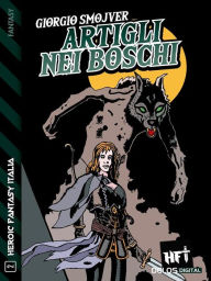 Title: Artigli nei boschi, Author: Giorgio Smojver