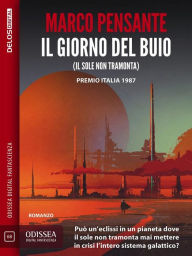 Title: Il giorno del buio, Author: Marco Pensante