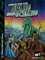 Title: Spade sull'oceano, Author: Giorgio Smojver