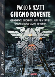 Title: Giugno rovente, Author: Paolo Ninzatti