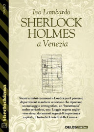 Title: Sherlock Holmes a Venezia, Author: Ivo Lombardo