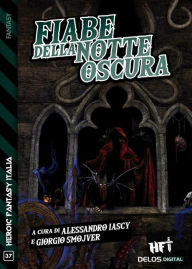 Title: Fiabe della notte oscura, Author: Alessandro Iascy