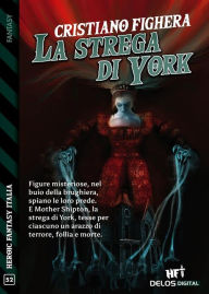 Title: La strega di York, Author: Cristiano Fighera