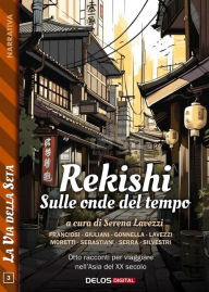 Title: Rekishi - Sulle onde del tempo, Author: Serena Lavezzi