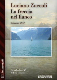 Title: La freccia nel fianco, Author: Luciano Zuccoli
