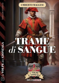 Title: Trame di sangue, Author: Umberto Maggesi