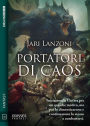 Portatori di caos