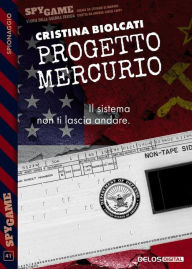 Title: Progetto Mercurio, Author: Cristina Biolcati