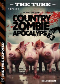 Title: Country Zombie Apocalypse 3, Author: L. Filippo Santaniello