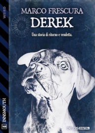 Title: Derek, Author: Marco Frescura