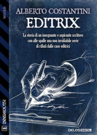 Title: Editrix, Author: Alberto Costantini