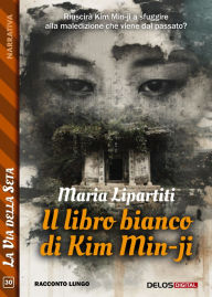 Title: Il libro bianco di Kim Min-ji, Author: Maria Lipartiti